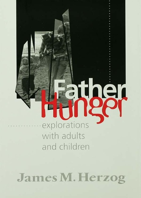 Father Hunger - James Herzog