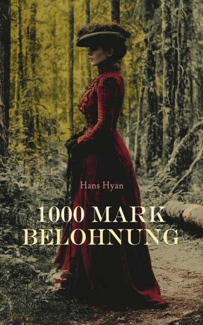 1000 Mark Belohnung - Hans Hyan