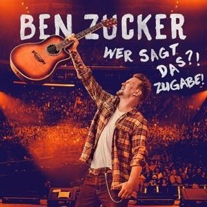 Wer Sagt Das?! Zugabe! (Super Deluxe Edition) - Ben Zucker