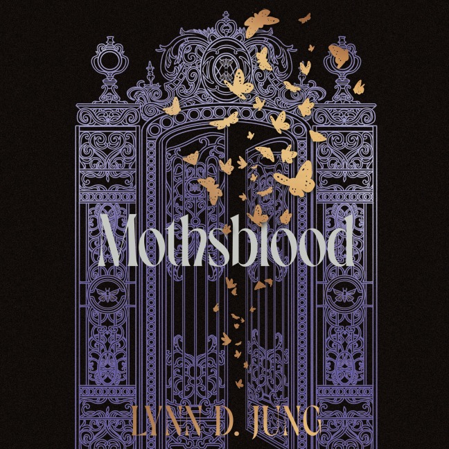 Mothsblood - Lynn D. Jung