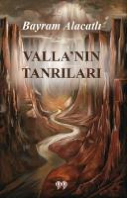 Vallanin Tanrilari - Bayram Alacatli