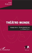 Cover-Bild zum Titel 'Théâtre-Monde' von 'Habbassi'
