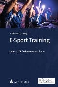 E-Sport Training - Markus Möckel