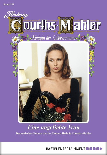 Hedwig Courths-Mahler - Folge 152 - Hedwig Courths-Mahler