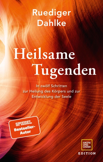Heilsame Tugenden - Ruediger Dahlke