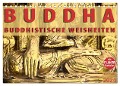 BUDDHA Buddhistische Weisheiten (Tischkalender 2024 DIN A5 quer), CALVENDO Monatskalender - BuddhaART BuddhaART