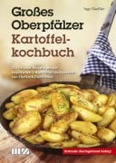 Cover-Bild zum Titel 'Großes Oberpfälzer Kartoffelkochbuch' von 'Inge Häußler'