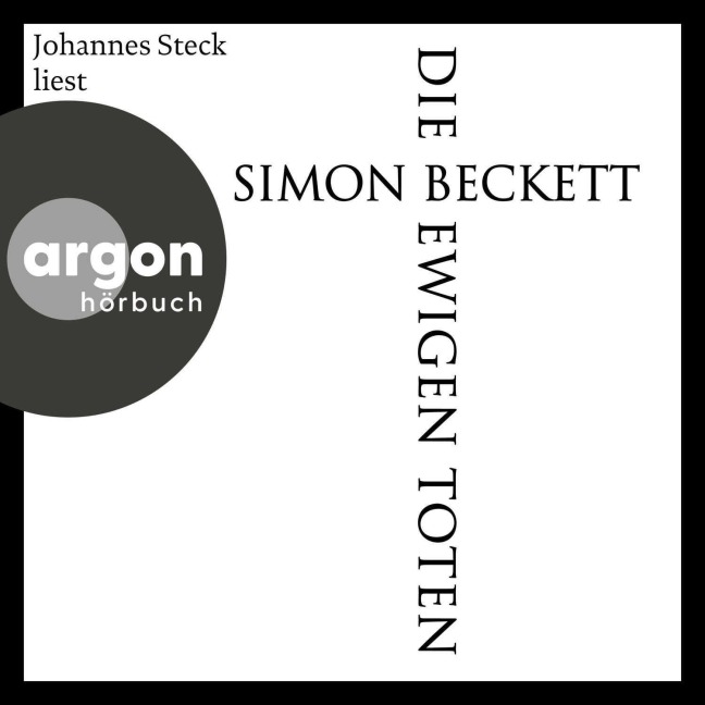 Die ewigen Toten - Simon Beckett