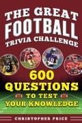 Cover-Bild zum Titel 'Great Football Trivia Challenge' von 'Christopher Price'