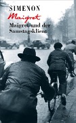 Cover-Bild zum Titel 'Maigret und der Samstagsklient' von 'Georges Simenon'