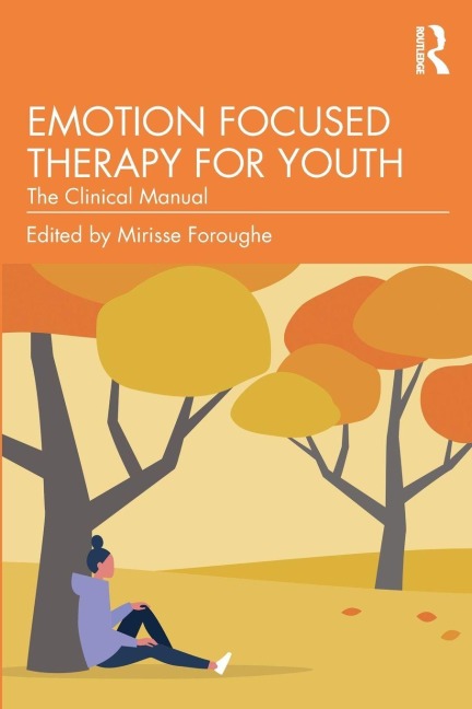Emotion Focused Therapy for Youth - 