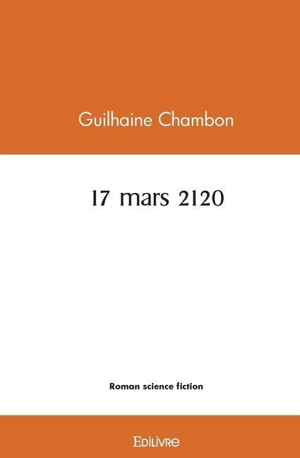 17 mars 2120 - Guilhaine Chambon