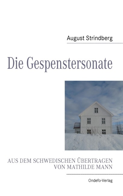 Die Gespenstersonate - August Strindberg, Mathilde Mann