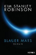 Cover-Bild zum Titel 'Blauer Mars' von 'Kim Stanley Robinson'