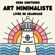 Cover-Bild zum Titel 'Art Minimaliste' von 'Cosy Hygge'
