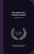 Cover-Bild zum Titel 'The Career of a Country Lawyer: Abraham Lincoln' von ''