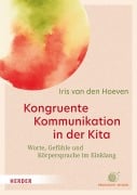 Cover-Bild zum Titel 'Kongruente Kommunikation in der Kita' von 'Iris van den Hoeven'