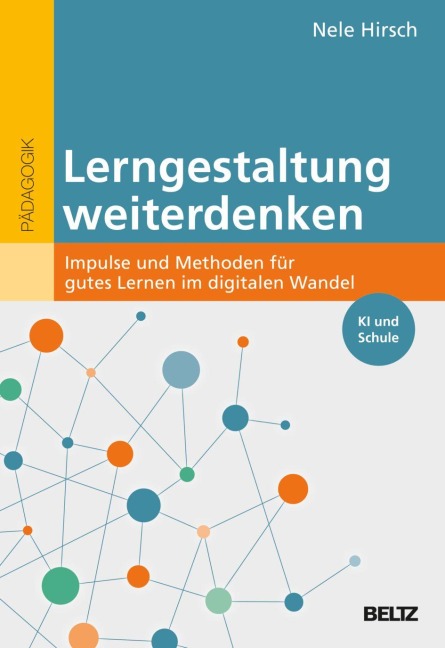 Lerngestaltung weiterdenken - Nele Hirsch
