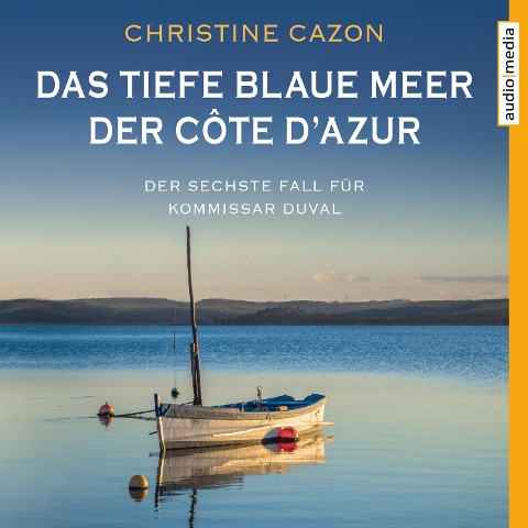 Das tiefe blaue Meer der Côte d'Azur - Christine Cazon