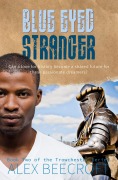 Cover-Bild zum Titel 'Blue Eyed Stranger (Trowchester Series, #2)' von 'Alex Beecroft'