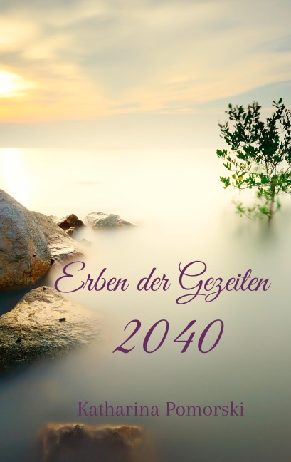 Erben der Gezeiten - Katharina Pomorski