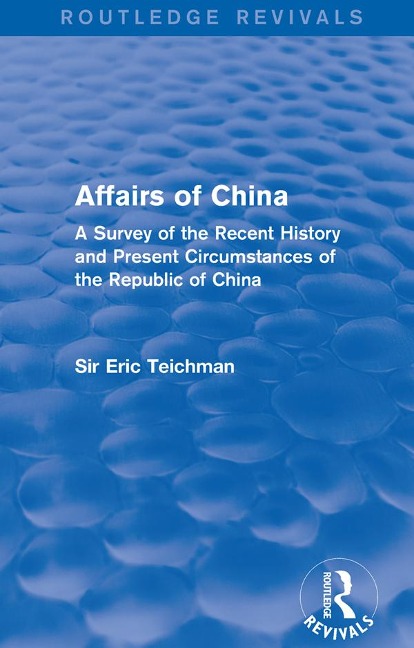 Affairs of China - Eric Teichman