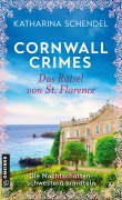 Cover-Bild zum Titel 'Cornwall Crimes: Das Rätsel von St. Florence' von 'Katharina Schendel'