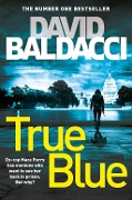 Cover-Bild zum Titel 'True Blue' von 'David Baldacci'