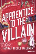 Apprentice to the Villain - Hannah Nicole Maehrer