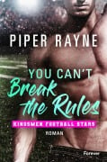 You Can't Break the Rules - Piper Rayne