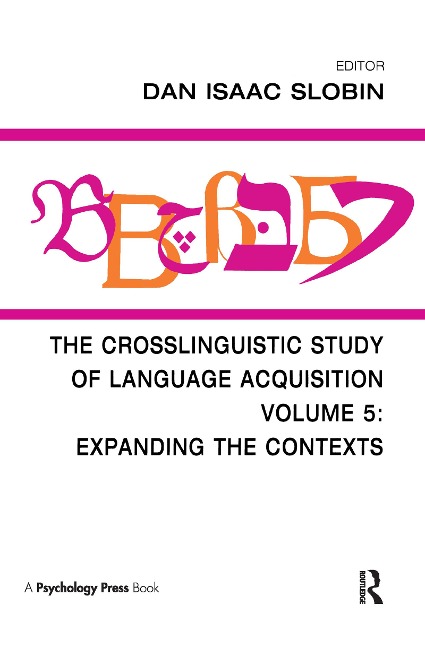 The Crosslinguistic Study of Language Acquisition - 