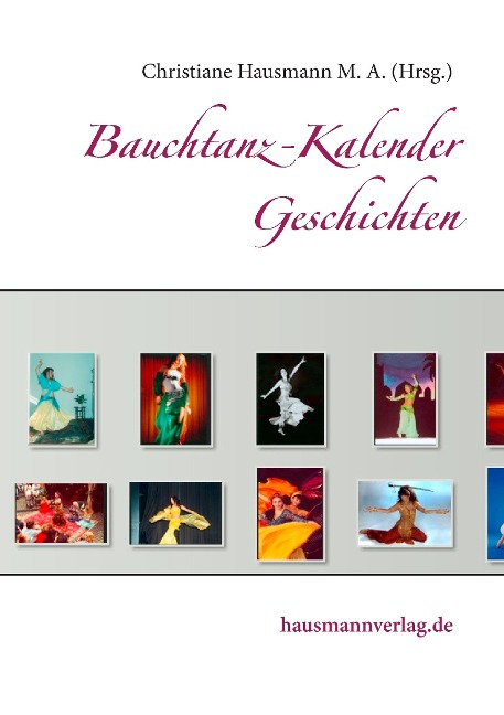 Bauchtanz-Kalender Geschichten - 