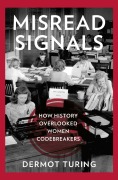 Cover-Bild zum Titel 'Misread Signals' von 'Dermot Turing'