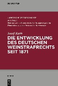 Cover-Bild zum Titel 'Die Entwicklung des deutschen Weinstrafrechts seit 1871' von 'Josef Roth'