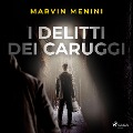 I delitti dei caruggi - Marvin Menini