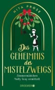 Cover-Bild zum Titel 'Das Geheimnis des Mistelzweigs' von 'Nita Prose'