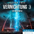 Cover-Bild zum Titel 'Vernichtung 3: Der Untergang' von 'Joshua Tree'