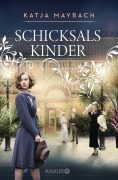 Cover-Bild zum Titel 'Schicksalskinder' von 'Katja Maybach'
