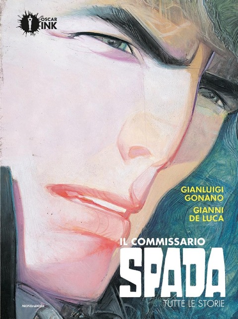 Il commissario Spada. Tutte le storie - Luigi Gonano, Gianni De Luca