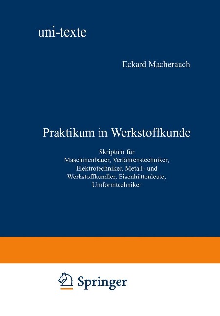 Praktikum in Werkstoffkunde - Eckard Macherauch