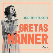 Cover-Bild zum Titel 'Gretas Männer' von 'Judith Reusch'