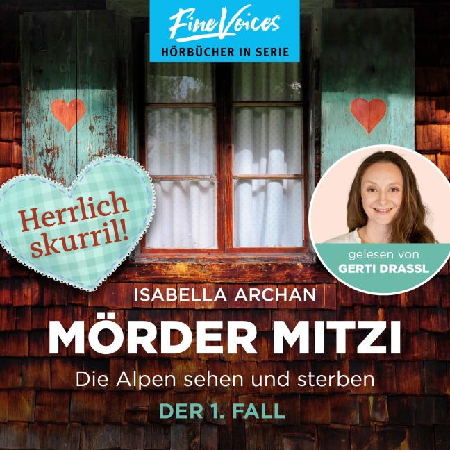 Die Alpen sehen und sterben - Der 1. Fall - Isabella Archan