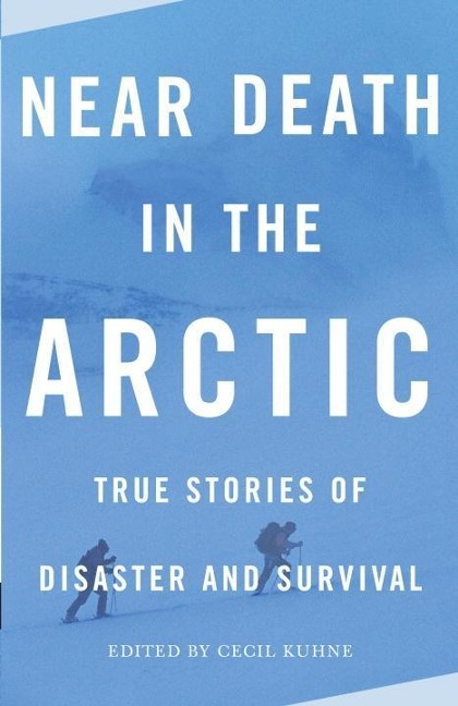 Near Death in the Arctic - 