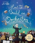 Cover-Bild zum Titel 'How to Build an Orchestra' von 'Mary Auld'