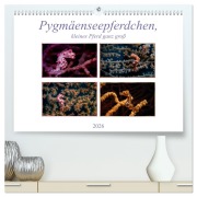 Cover-Bild zum Titel 'Pygmäenseepferdchen, kleines Pferd ganz groß (hochwertiger Premium Wandkalender 2026 DIN A2 quer), Kunstdruck in Hochglanz' von 'Dieter Gödecke'