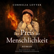 Cover-Bild zum Titel 'Der Preis der Menschlichkeit' von 'Cornelia Lotter'