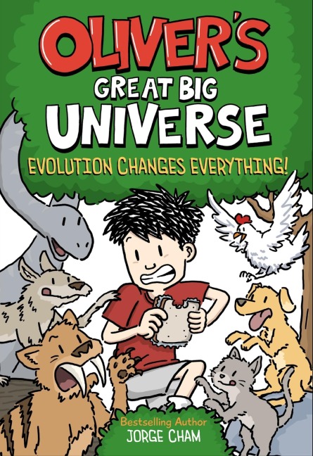 Oliver's Great Big Universe #3: Evolution Changes Everything! - Jorge Cham