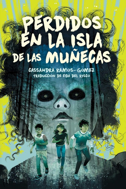 Perdidos en la isla de las Muñecas (Lost on Doll Island) - Cassandra Ramos-Gomez