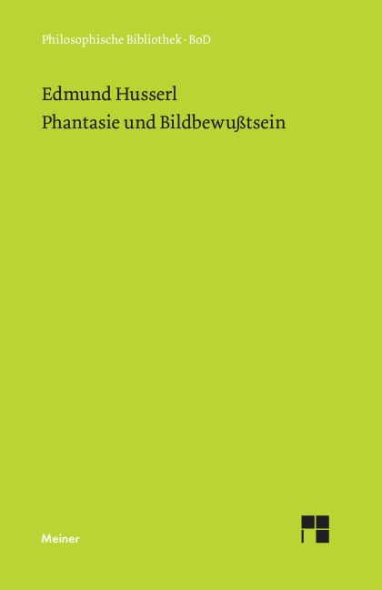 Phantasie und Bildbewußtsein - Edmund Husserl