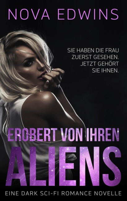 Erobert von ihren Aliens - Nova Edwins